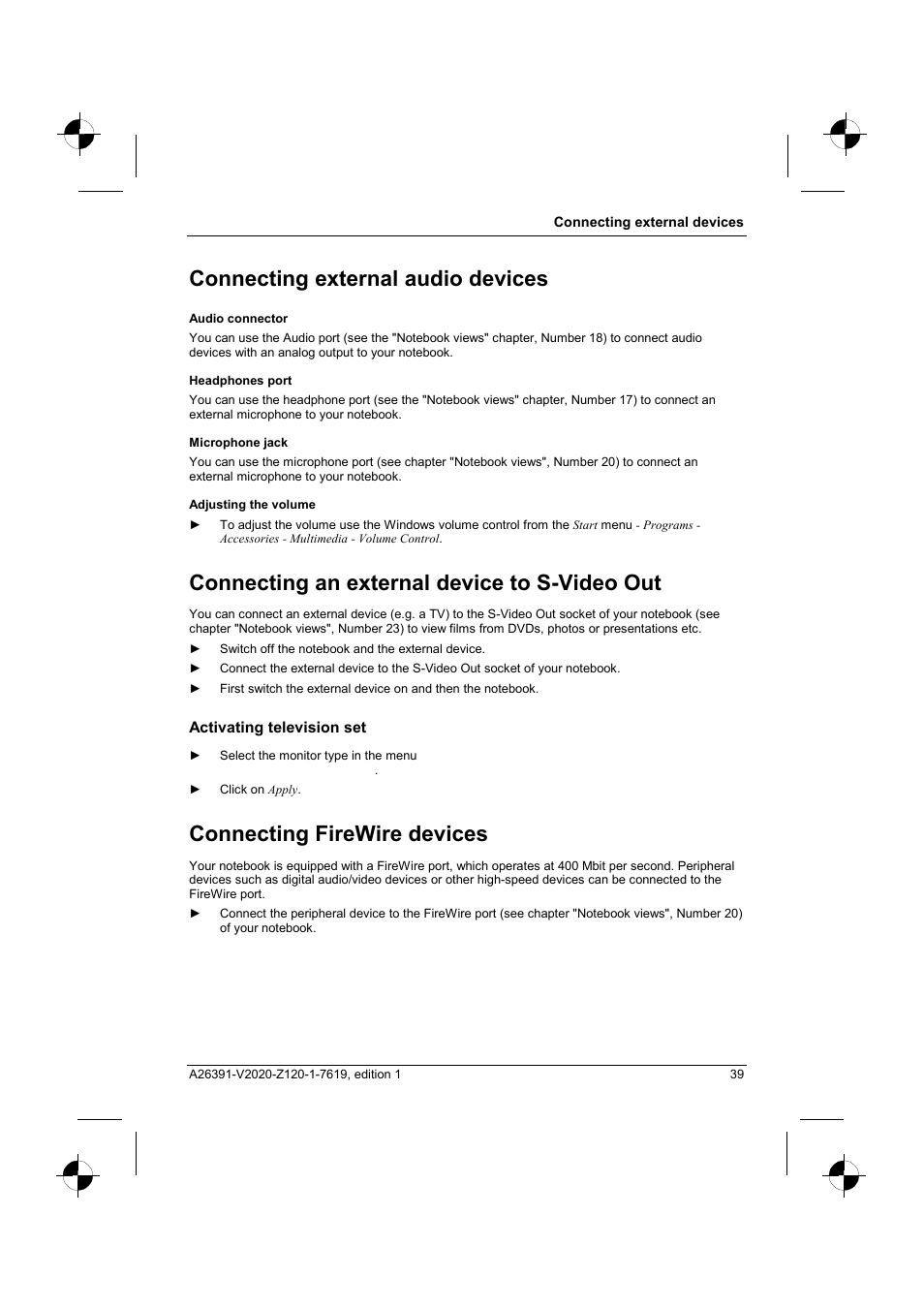 Connecting external audio devices, Connecting an external device to s-video out, Connecting firewire devices | Fujitsu Siemens Computers V2020 User Manual | Page 47 / 60