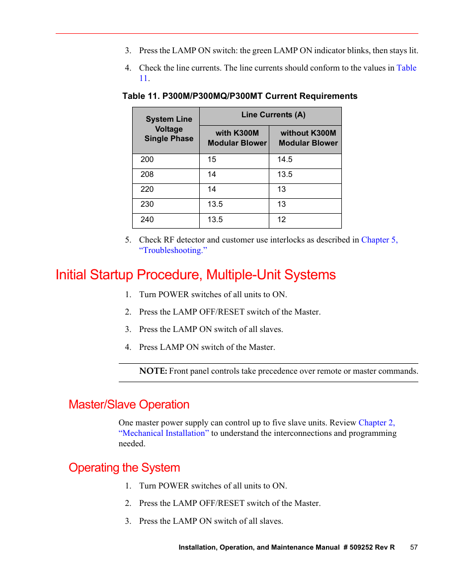 Table 11. p300m/p300mq/p300mt current requirements, Initial startup procedure, multiple-unit systems, Master/slave operation | Operating the system, Master/slave operation operating the system, Refer to | Fusion F300S User Manual | Page 57 / 154