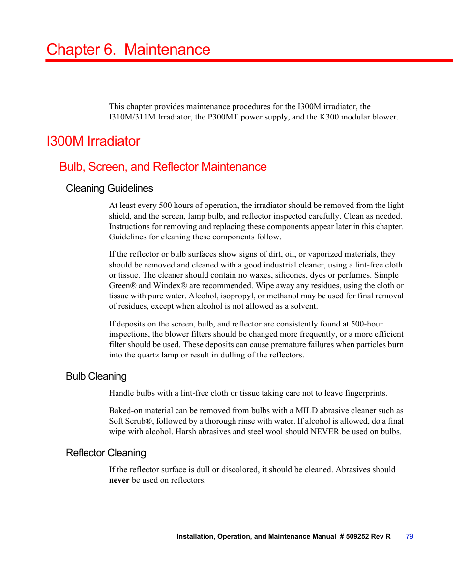 Chapter 6. maintenance, I300m irradiator, Bulb, screen, and reflector maintenance | Cleaning guidelines, Bulb cleaning, Reflector cleaning, Chapter 6, “maintenance, Chapter 6, Maintenance, O). see | Fusion F300S User Manual | Page 79 / 154