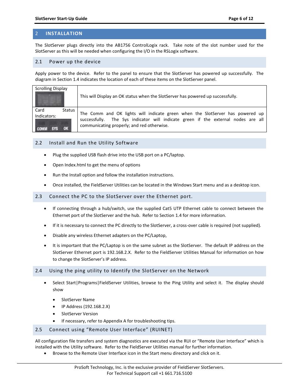 Installation, Power up the device, Install and run the utility software | Connect using “remote user interface” (ruinet) | FieldServer FS-RA-CLX-PRO User Manual | Page 6 / 12