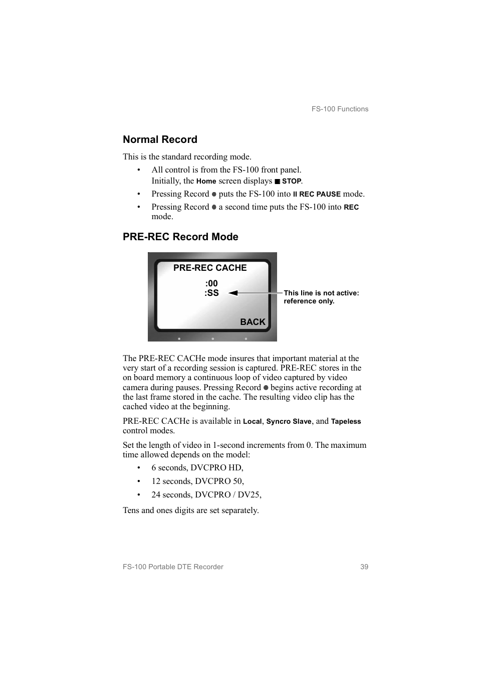 Normal record, Pre­rec record mode | FOCUS Enhancements MANL102306 User Manual | Page 57 / 120