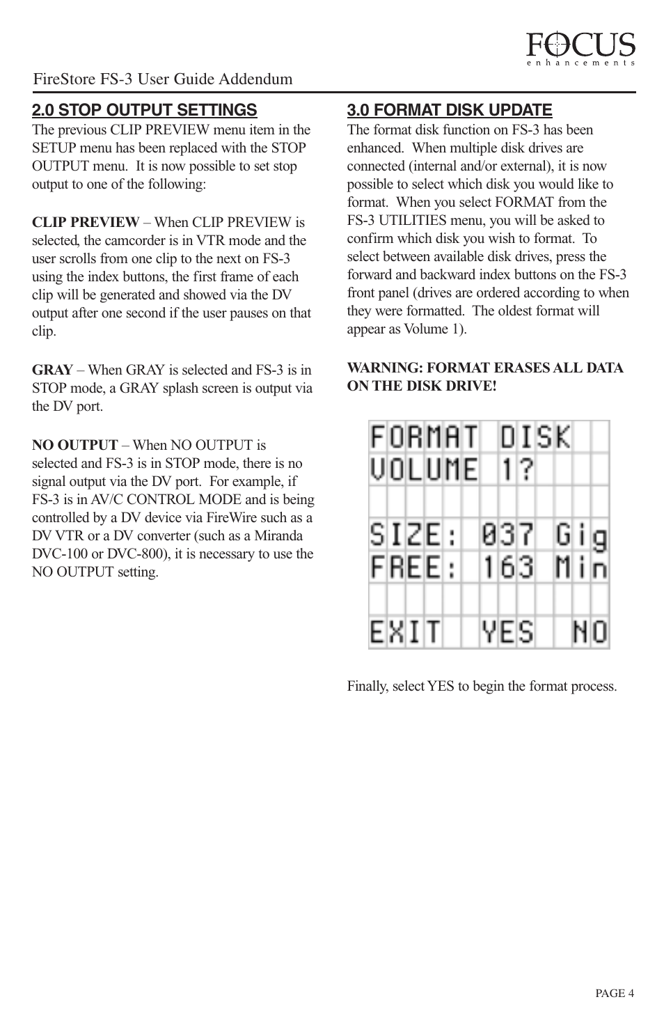 0 stop output settings, 0 format disk update, Firestore fs-3 user guide addendum | FOCUS Enhancements FireStore FS-3 User Manual | Page 5 / 8