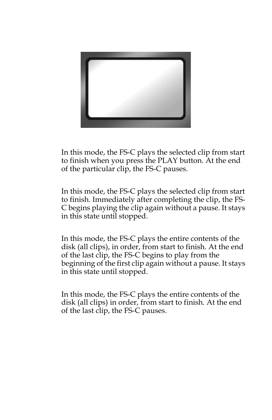 Play screen | FOCUS Enhancements FS-C User Manual | Page 111 / 122