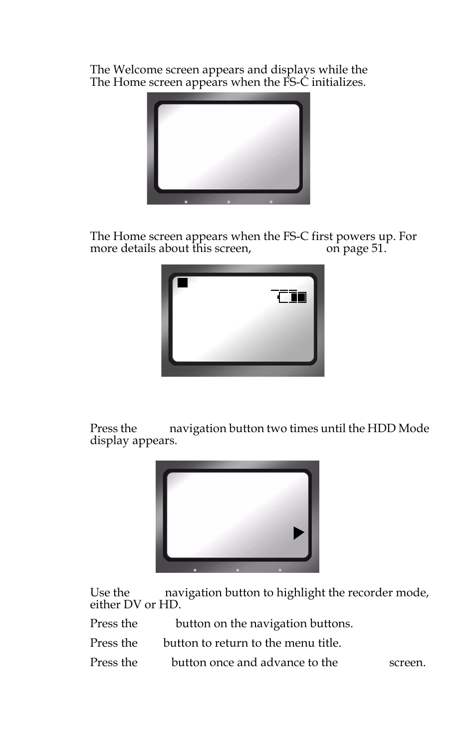 Select hdd recorder mode | FOCUS Enhancements FS-C User Manual | Page 41 / 122