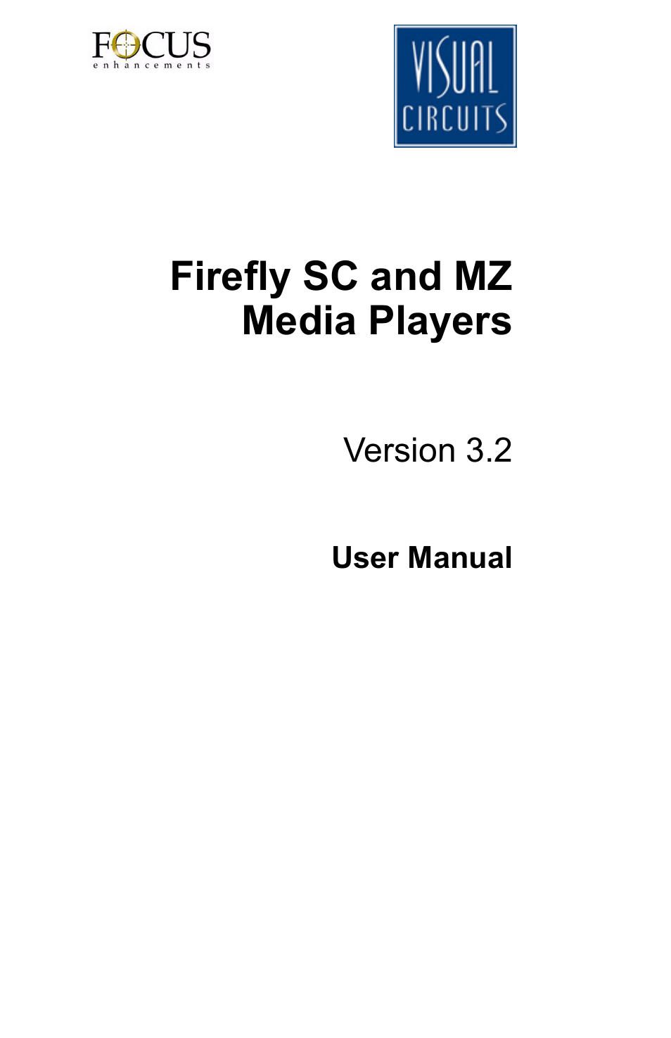 FOCUS Enhancements 3.2 User Manual | 206 pages