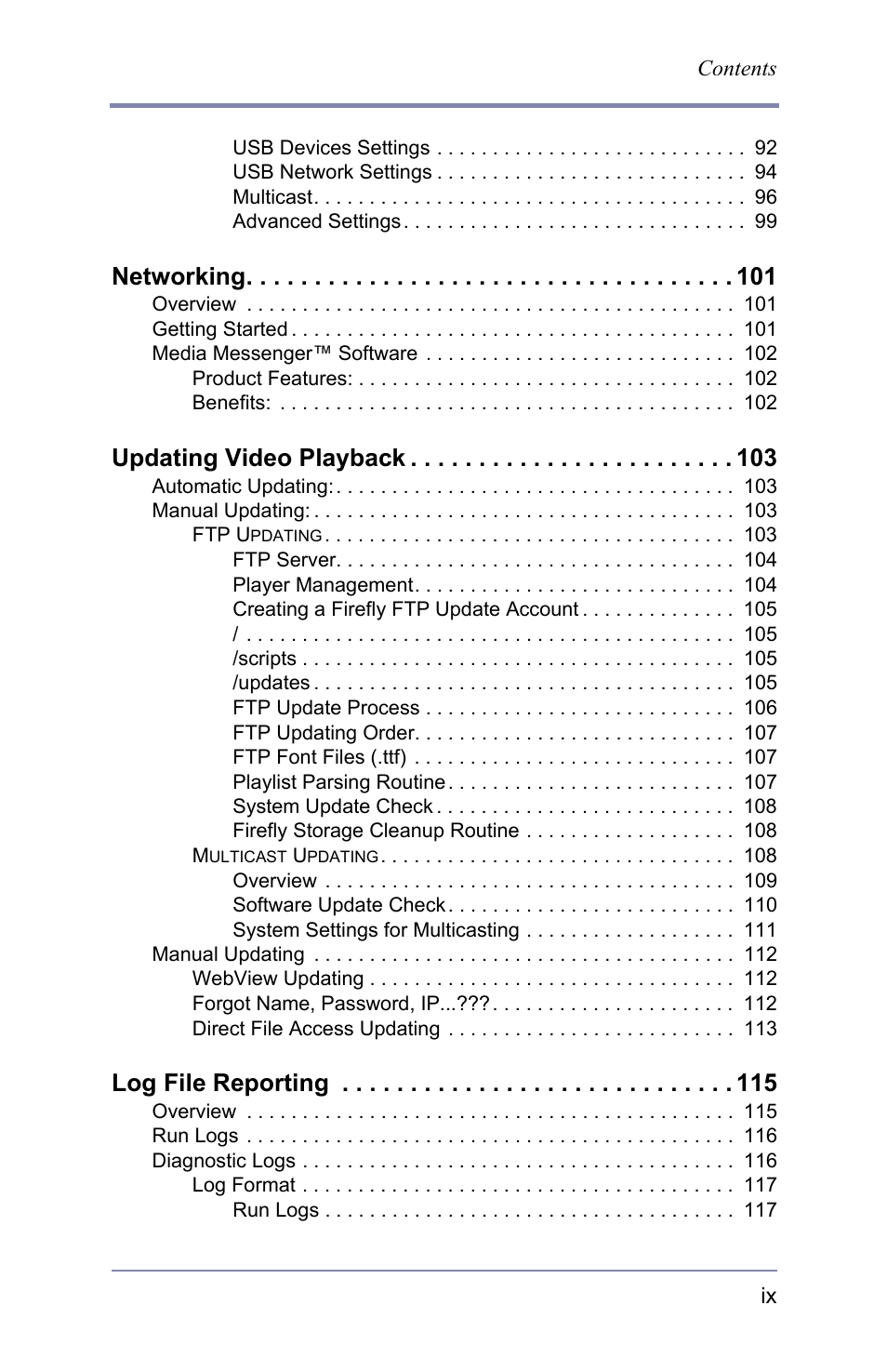 Networking, Updating video playback, Log file reporting | FOCUS Enhancements 3.2 User Manual | Page 11 / 206