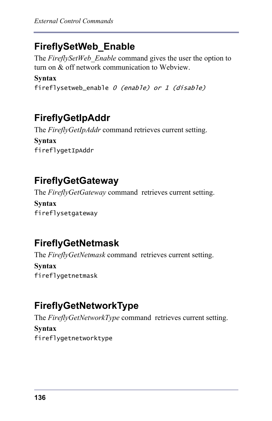 Fireflysetweb_enable, Fireflygetipaddr, Fireflygetgateway | Fireflygetnetmask, Fireflygetnetworktype | FOCUS Enhancements 3.2 User Manual | Page 150 / 206