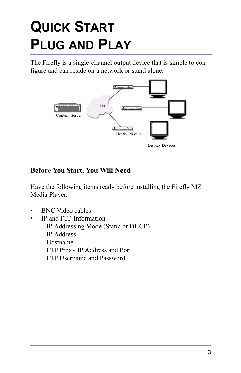 Quick start plug and play, Before you start, you will need, Uick | Tart | FOCUS Enhancements 3.2 User Manual | Page 17 / 206