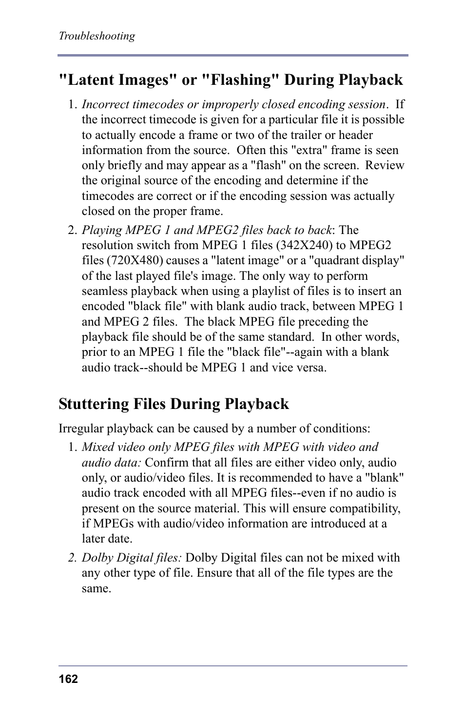 Latent images" or "flashing" during playback, Stuttering files during playback | FOCUS Enhancements 3.2 User Manual | Page 176 / 206