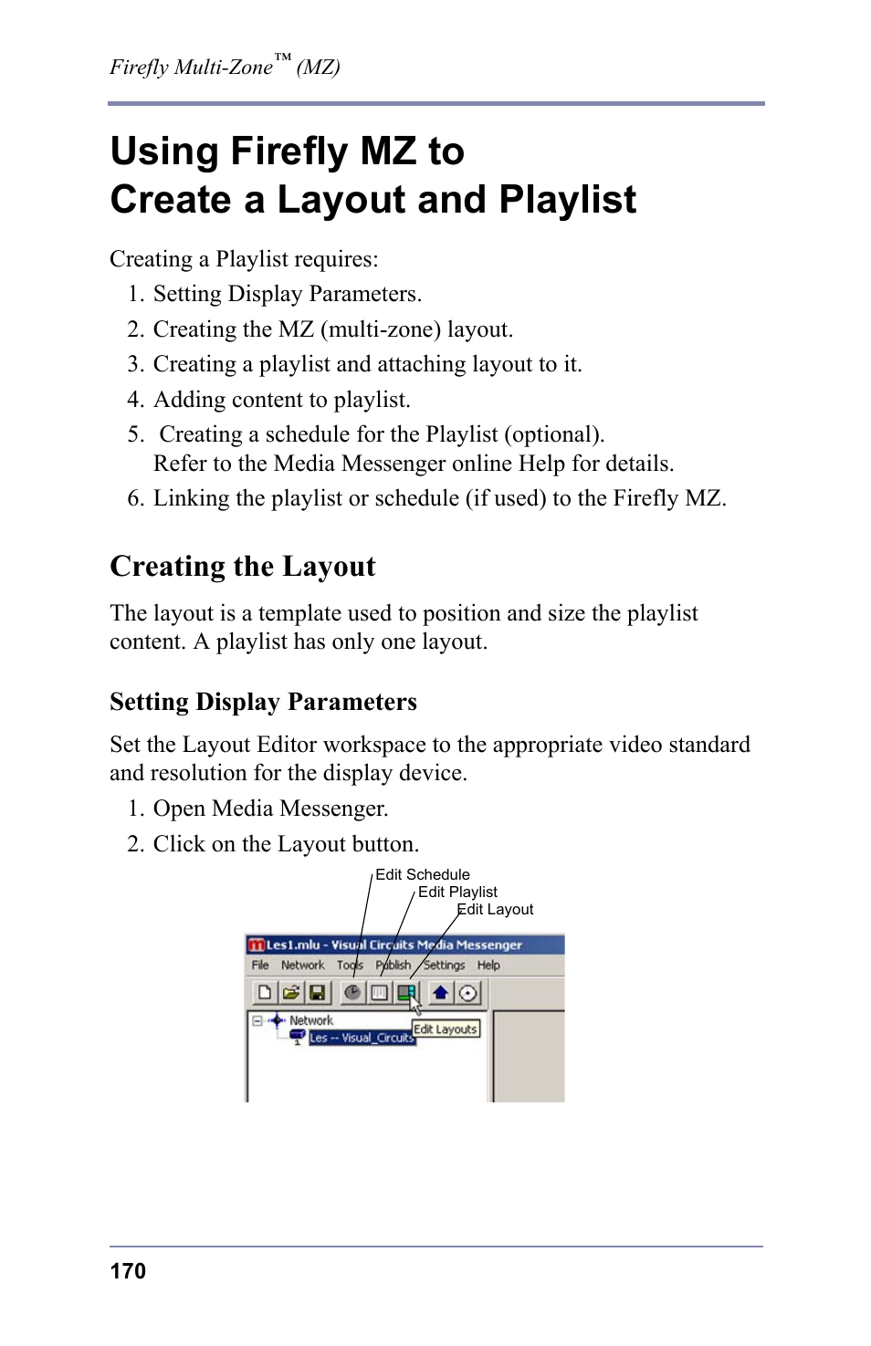 Using firefly mz to create a layout and playlist, Creating the layout, Setting display parameters | Using firefly mz to, Create a layout and playlist creating the layout, Rameters, see setting display parameters on | FOCUS Enhancements 3.2 User Manual | Page 184 / 206