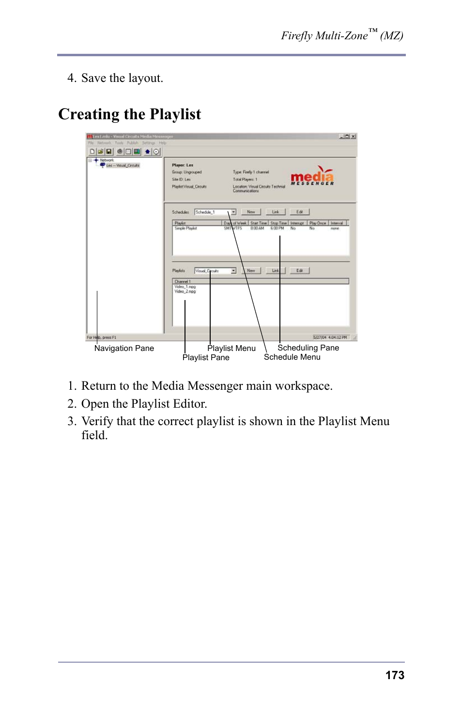 Creating the playlist, To it, creating the playlist on, Save the layout | FOCUS Enhancements 3.2 User Manual | Page 187 / 206