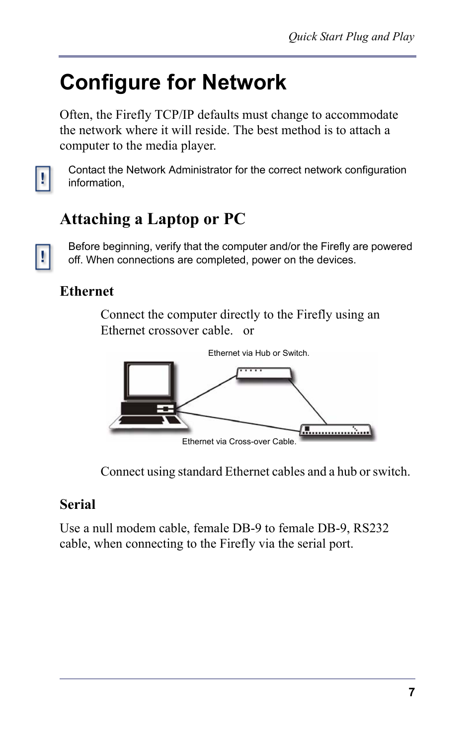 Configure for network, Attaching a laptop or pc, Ethernet | Serial, Ethernet serial | FOCUS Enhancements 3.2 User Manual | Page 21 / 206