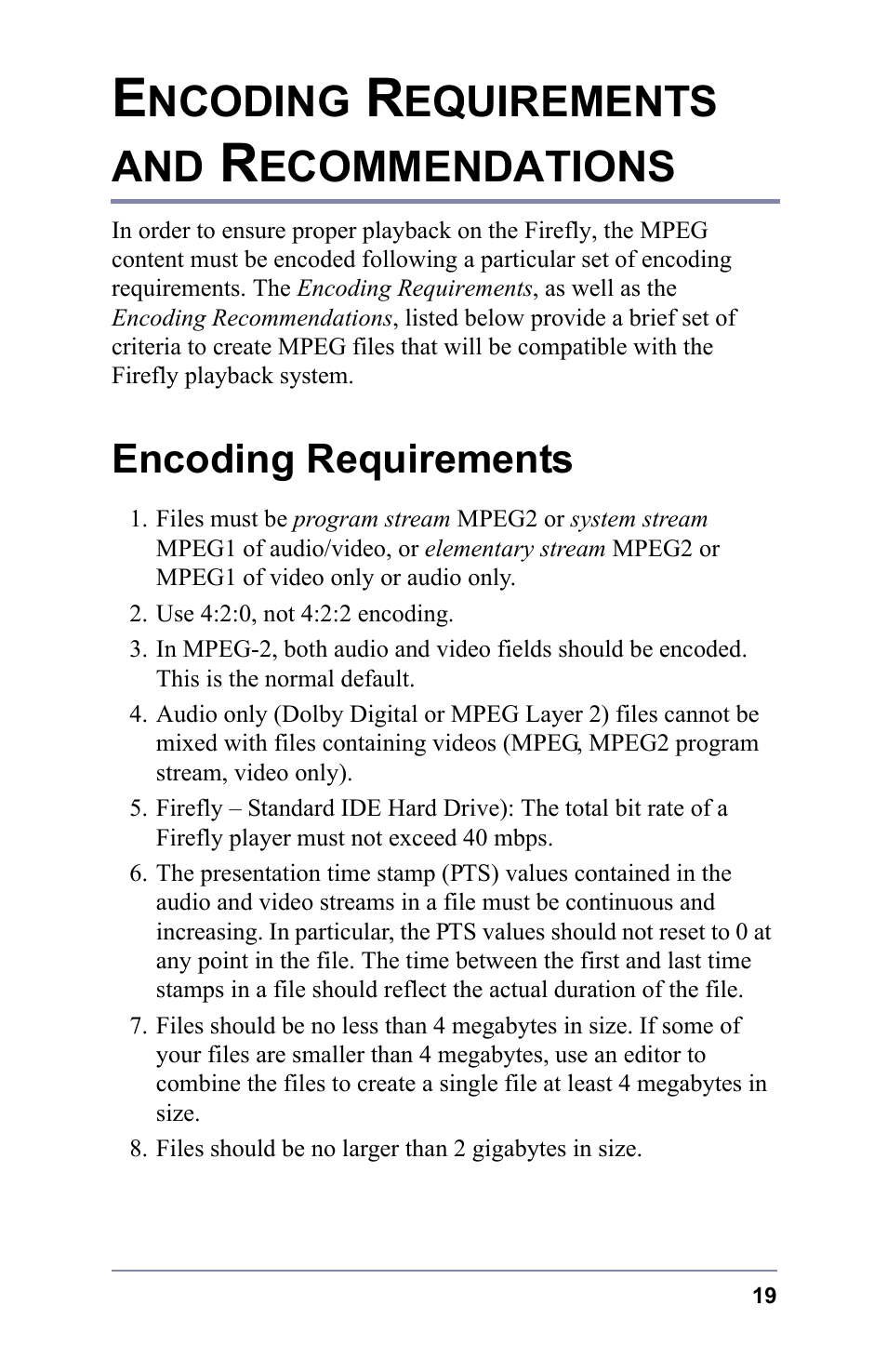 Encoding requirements and recommendations, Encoding requirements, Ncoding | Equirements, Ecommendations | FOCUS Enhancements 3.2 User Manual | Page 33 / 206