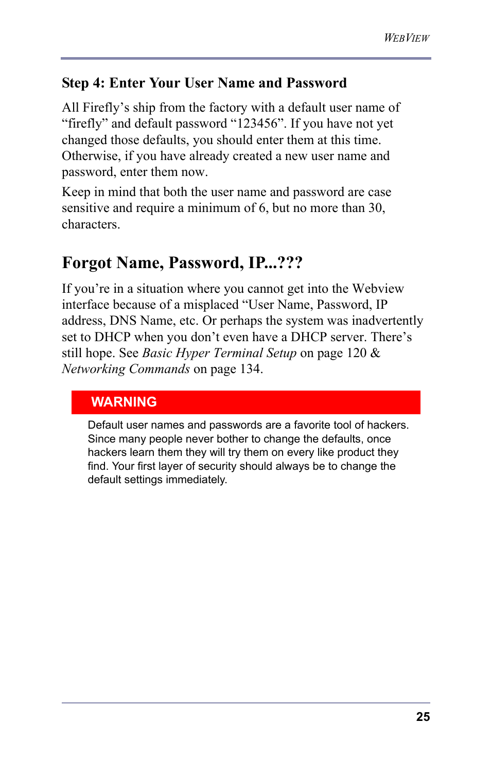 Step 4: enter your user name and password, Forgot name, password, ip | FOCUS Enhancements 3.2 User Manual | Page 39 / 206