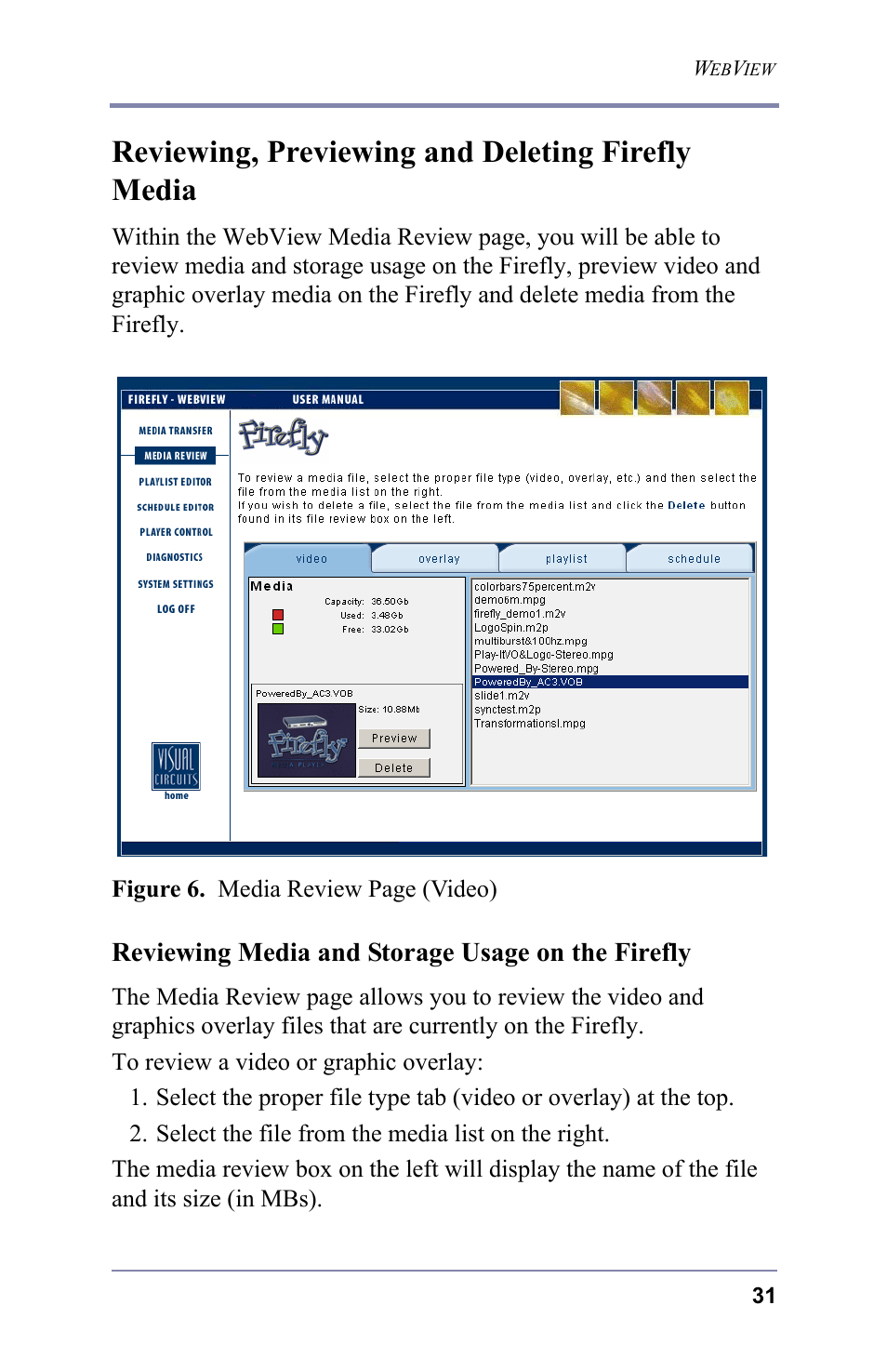 Reviewing, previewing and deleting firefly media, Reviewing media and storage usage on the firefly | FOCUS Enhancements 3.2 User Manual | Page 45 / 206