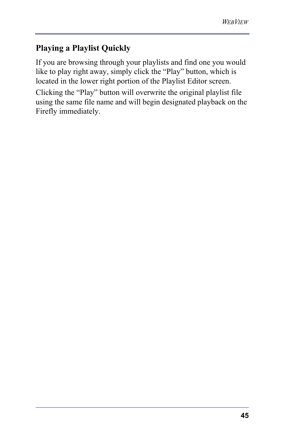 Playing a playlist quickly | FOCUS Enhancements 3.2 User Manual | Page 59 / 206