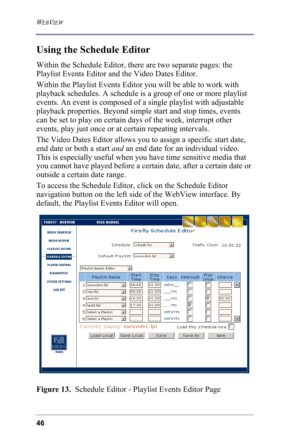 Using the schedule editor | FOCUS Enhancements 3.2 User Manual | Page 60 / 206