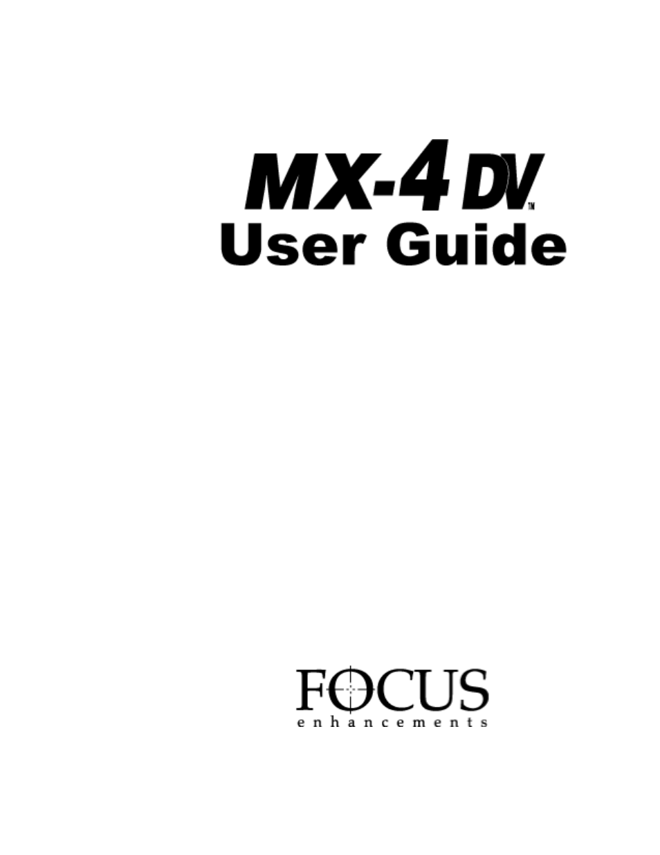 FOCUS Enhancements Bridge/Router MX-4DV User Manual | 170 pages