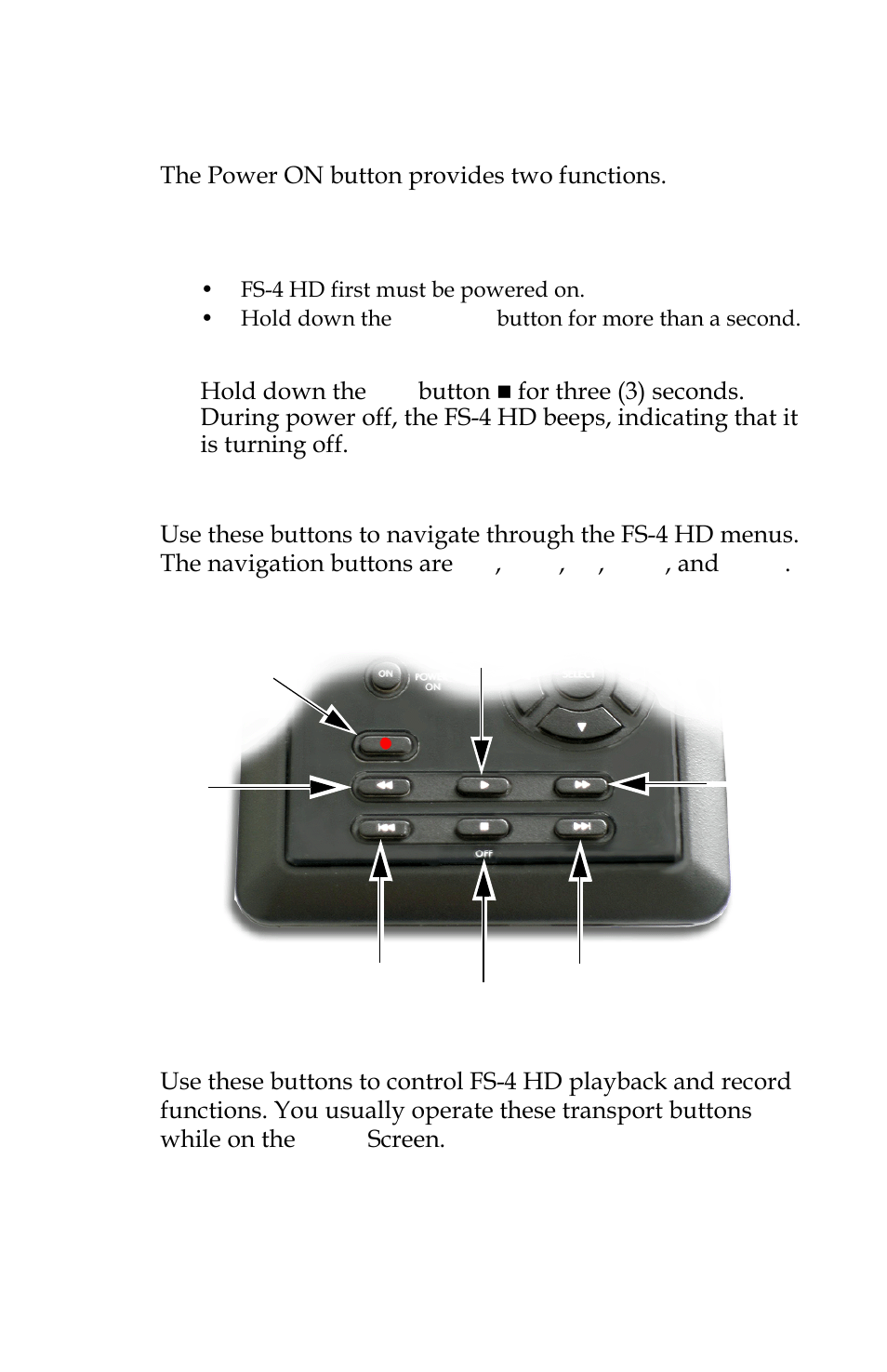 Power on button, Navigation buttons, Transport control buttons | FOCUS Enhancements FOCUS FireStore FS-4 Pro User Manual | Page 25 / 120