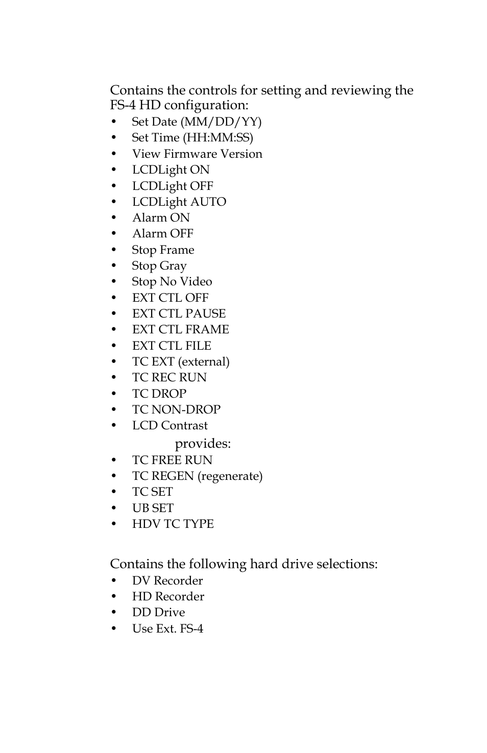 Provides, Contains the following hard drive selections | FOCUS Enhancements FOCUS FireStore FS-4 Pro User Manual | Page 33 / 120