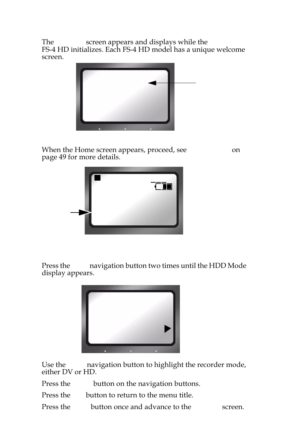 Select hdd recorder mode | FOCUS Enhancements FOCUS FireStore FS-4 Pro User Manual | Page 40 / 120