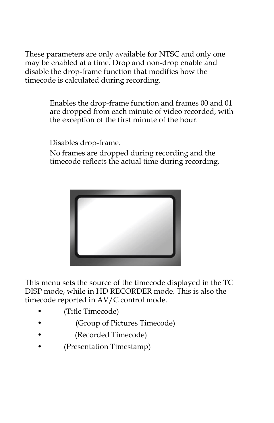Tc drop, non-drop ntsc only, Hdv tc type fs-4pro hd only, Tc drop, non-drop | Hdv tc type | FOCUS Enhancements FOCUS FireStore FS-4 Pro User Manual | Page 86 / 120