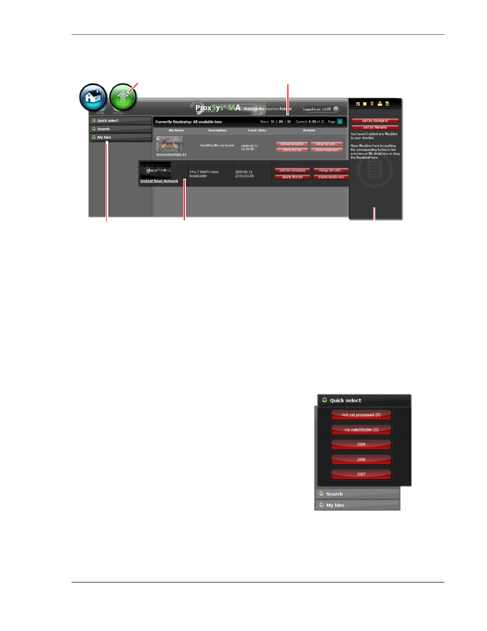 Home workspace, Quick select, Not yet processed | Via watchfolder, Year, Home workspace quick select | FOCUS Enhancements MANL-1161-04 User Manual | Page 35 / 80