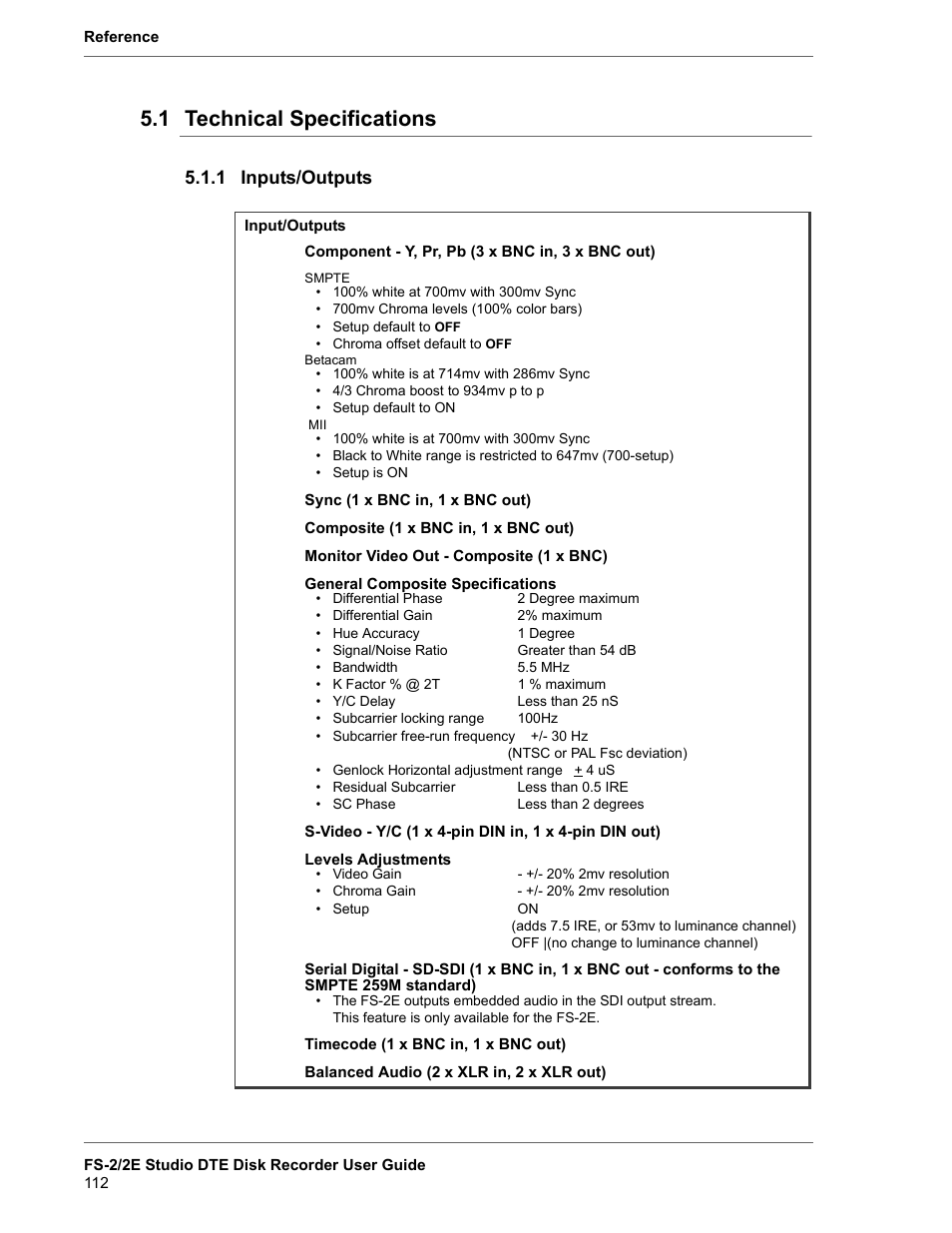 1 technical specifications, 1 inputs/outputs, Technical specifications | Inputs/outputs | FOCUS Enhancements FS-2 User Manual | Page 132 / 146