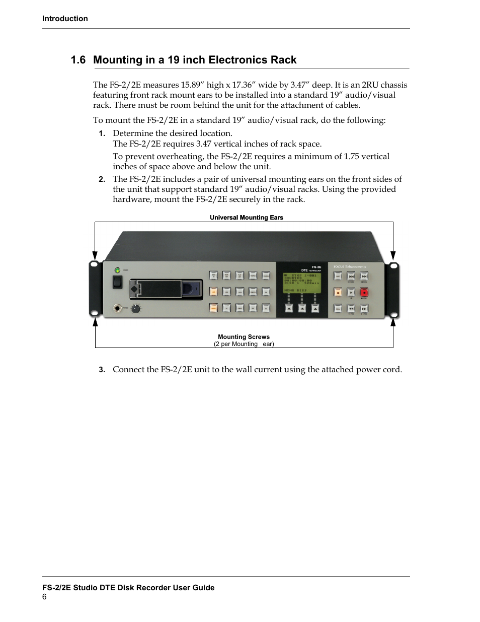 6 mounting in a 19 inch electronics rack, Mounting in a 19” electronics rack, Mounting in a 19 inch electronics rack | FOCUS Enhancements FS-2 User Manual | Page 26 / 146