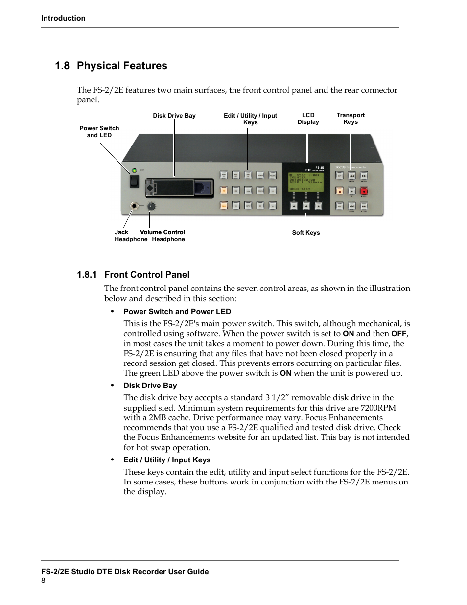 8 physical features, 1 front control panel, Physical features | Front control panel | FOCUS Enhancements FS-2 User Manual | Page 28 / 146