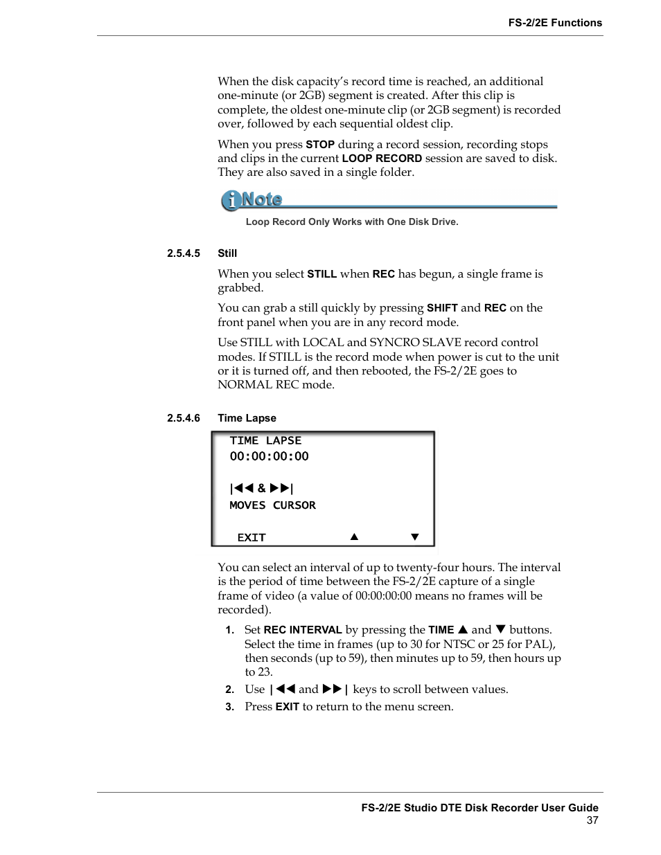 5 still, 6 time lapse, Still | Time lapse | FOCUS Enhancements FS-2 User Manual | Page 57 / 146