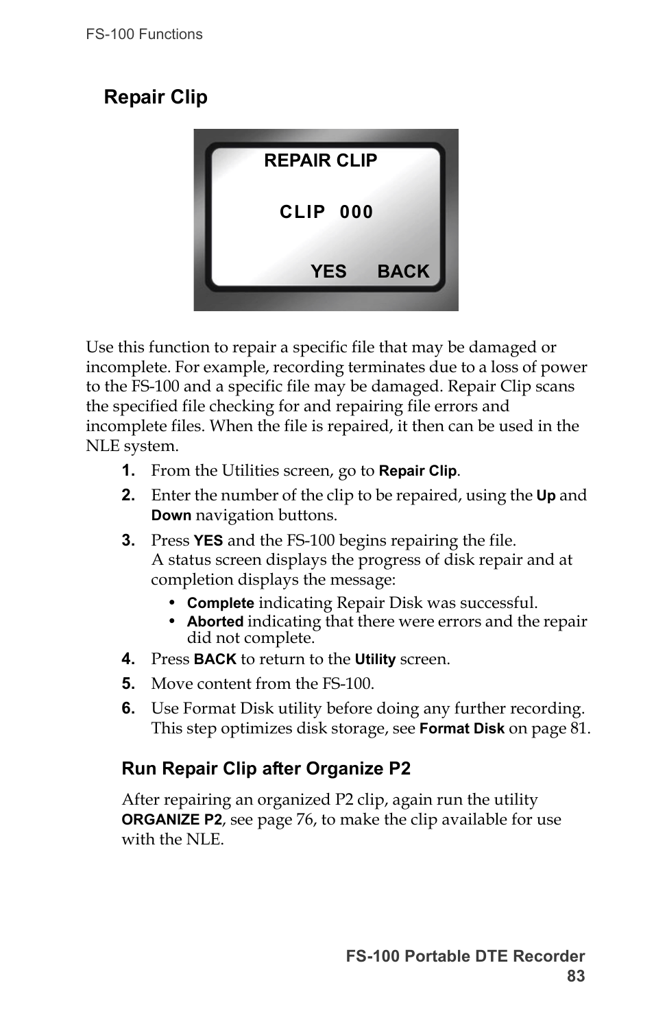 Repair clip, Run repair clip after organize p2 | FOCUS Enhancements DVCPRO/DV User Manual | Page 101 / 162