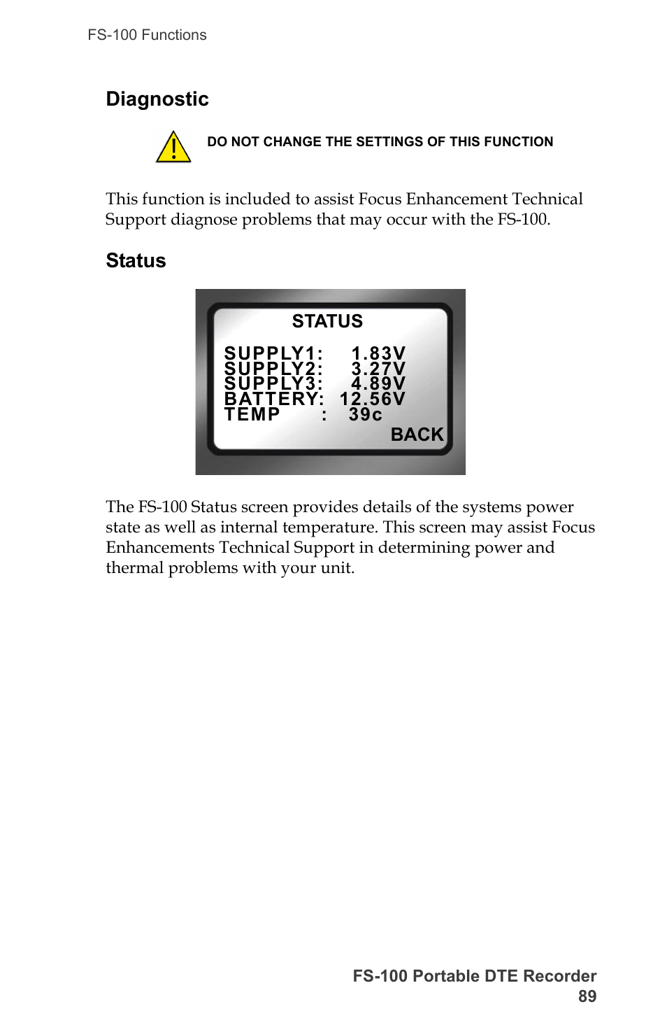 Diagnostic, Status, Diagnostic status | FOCUS Enhancements DVCPRO/DV User Manual | Page 107 / 162