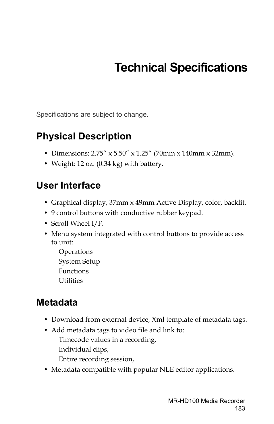 Technical specifications, Physical description, User interface | Metadata, Physical description user interface metadata | FOCUS Enhancements MR-HD100 User Manual | Page 203 / 224