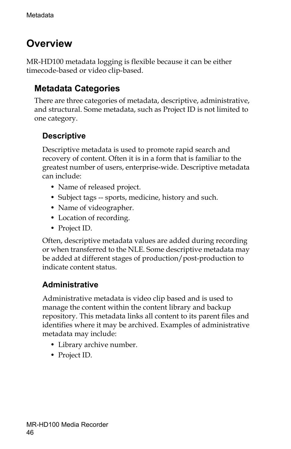 Overview, Metadata categories, Descriptive administrative | FOCUS Enhancements MR-HD100 User Manual | Page 66 / 224