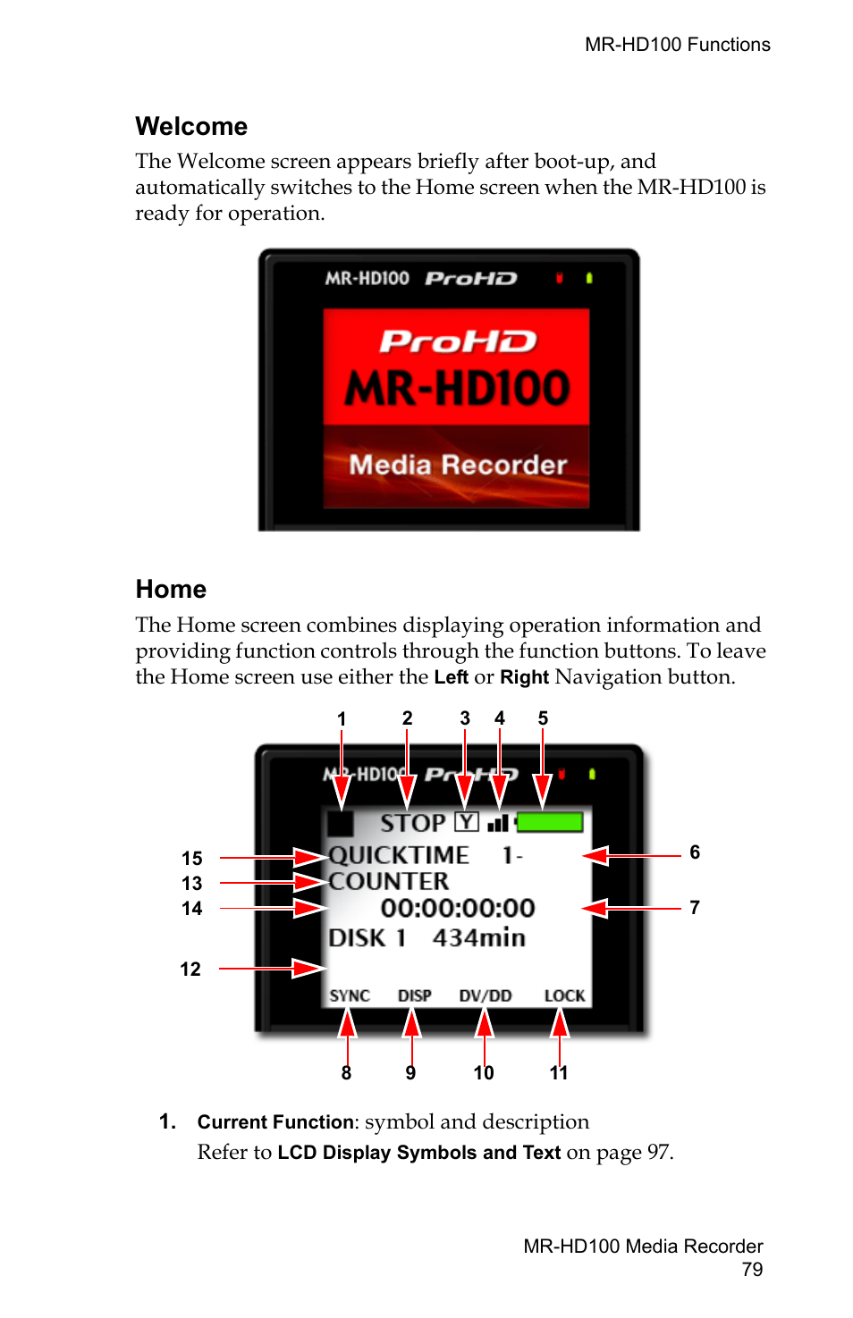 Welcome, Home, Welcome home | FOCUS Enhancements MR-HD100 User Manual | Page 99 / 224