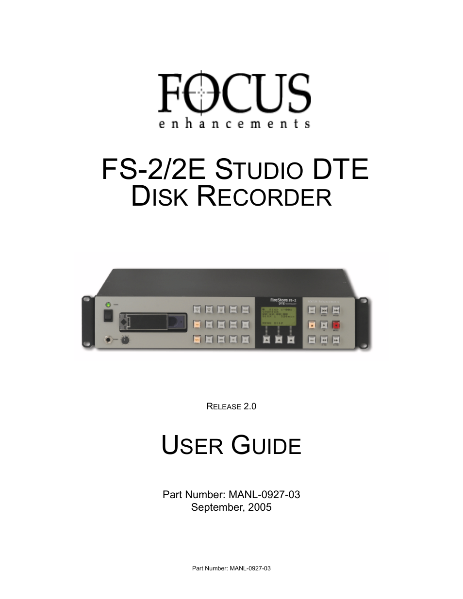 FOCUS Enhancements FS-2/2E User Manual | 71 pages
