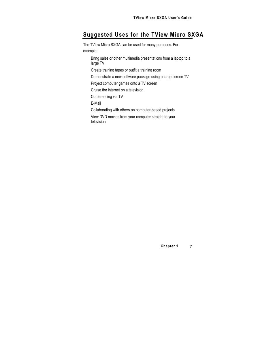 Suggested uses for the tview micro sxga | FOCUS Enhancements SXGA User Manual | Page 11 / 45