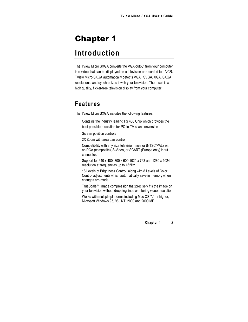 Chapter 1 introduction, Features | FOCUS Enhancements SXGA User Manual | Page 7 / 45