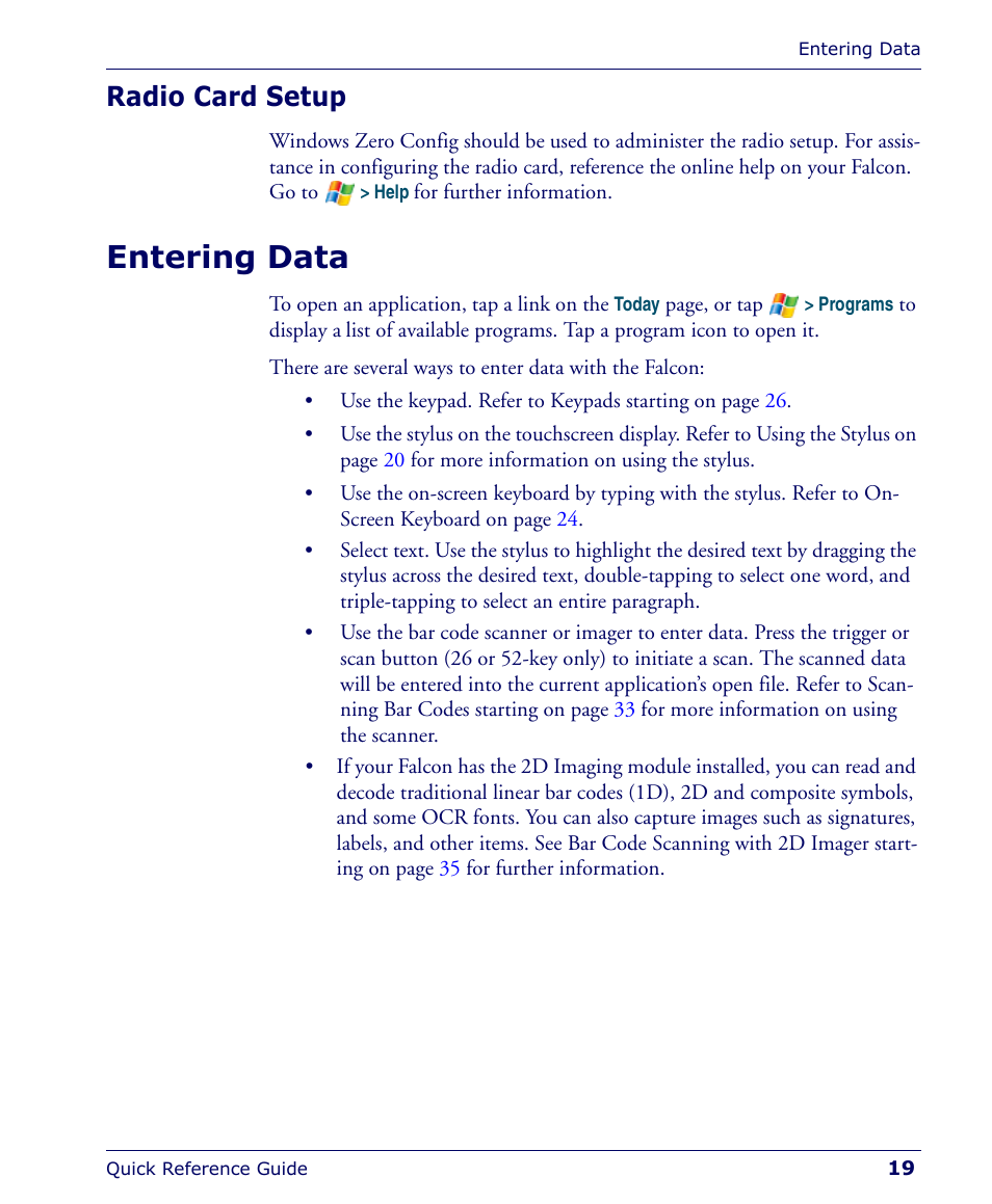 Radio card setup, Entering data, Using the | Falcon 4400 User Manual | Page 21 / 68