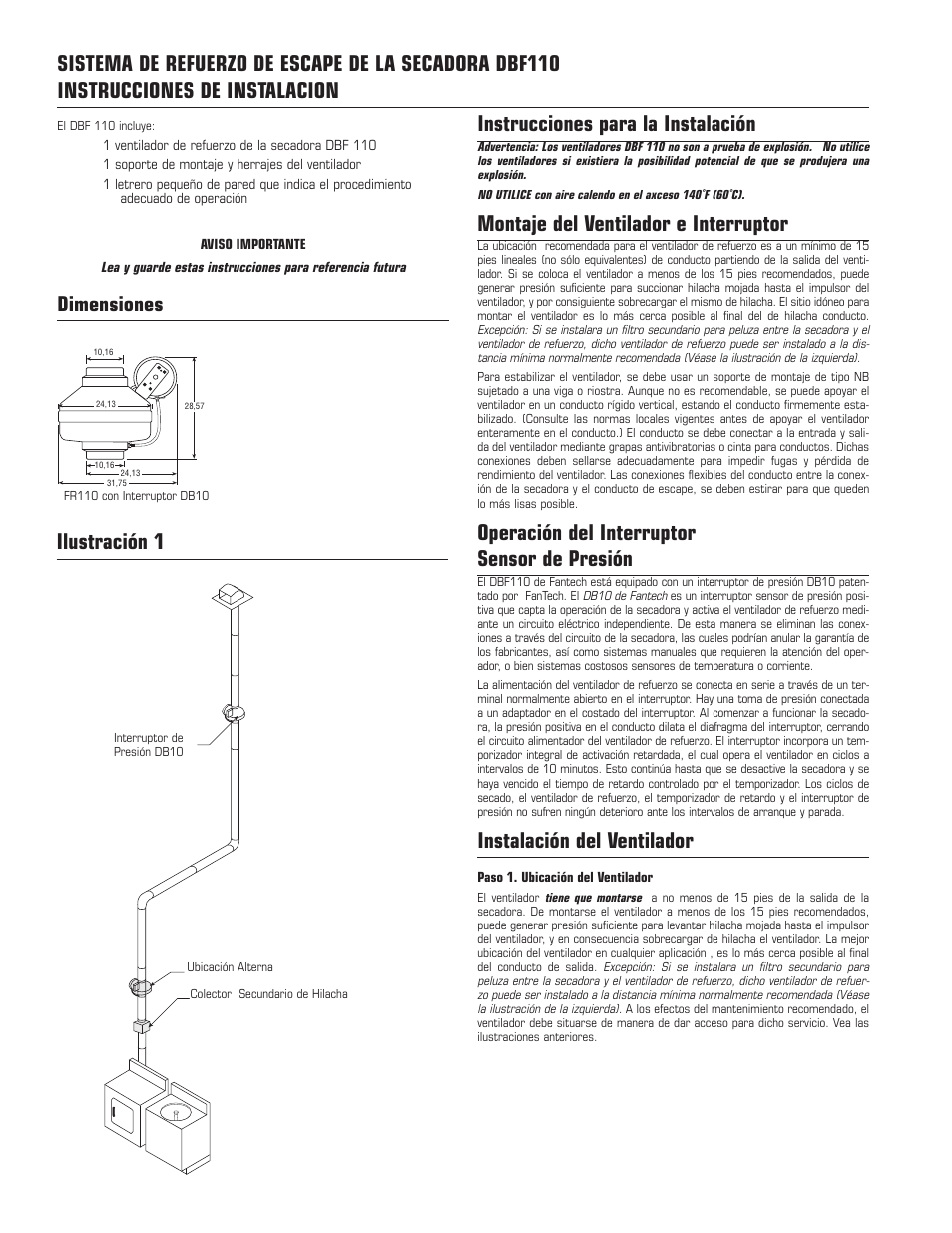 Ilustración 1, Dimensiones instrucciones para la instalación, Montaje del ventilador e interruptor | Operación del interruptor sensor de presión, Instalación del ventilador | Fantech DBF110 User Manual | Page 8 / 12