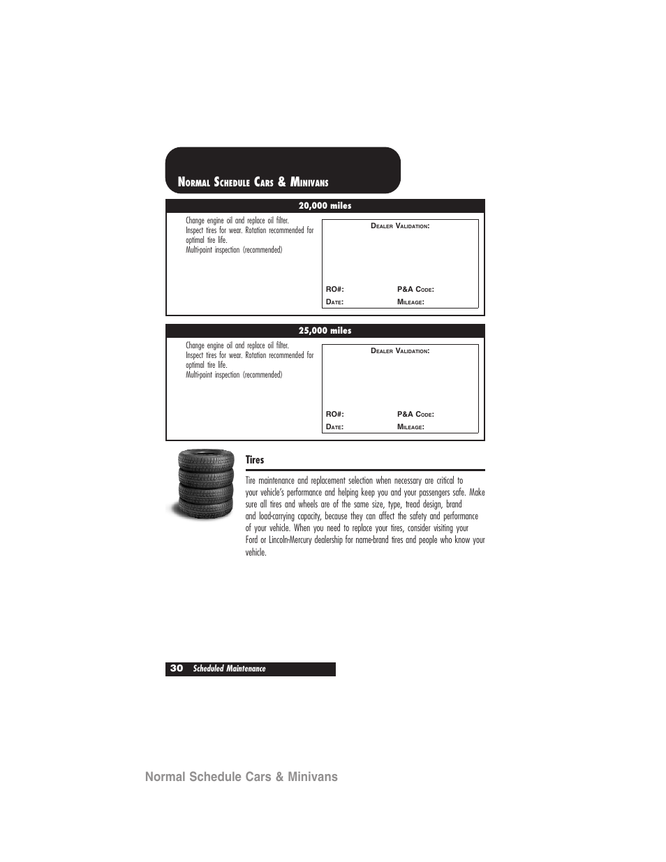 Normal schedule cars & minivans, Tires | FORD 2007 User Manual | Page 30 / 48