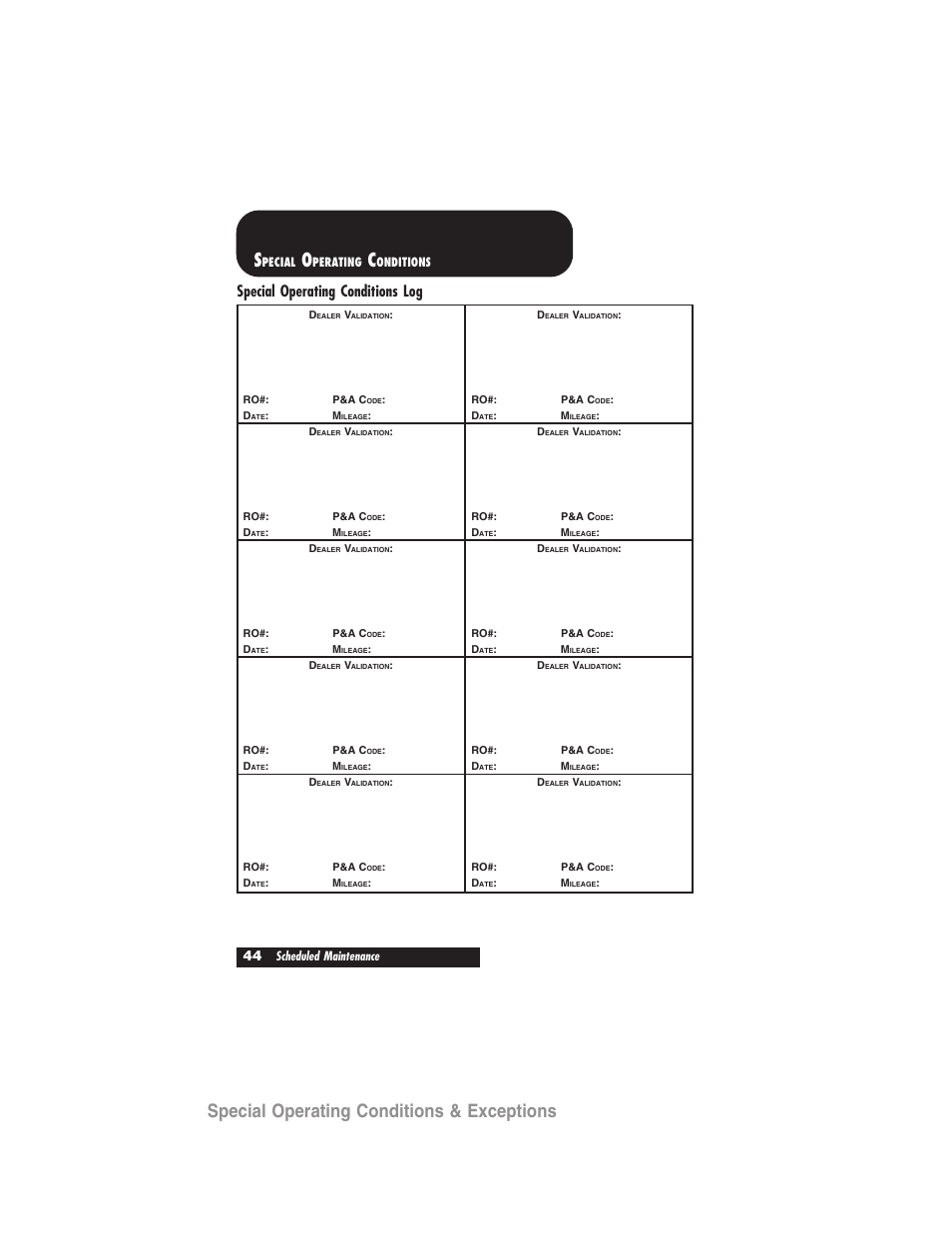Special operating conditions & exceptions, Special operating conditions log | FORD 2007 User Manual | Page 44 / 48