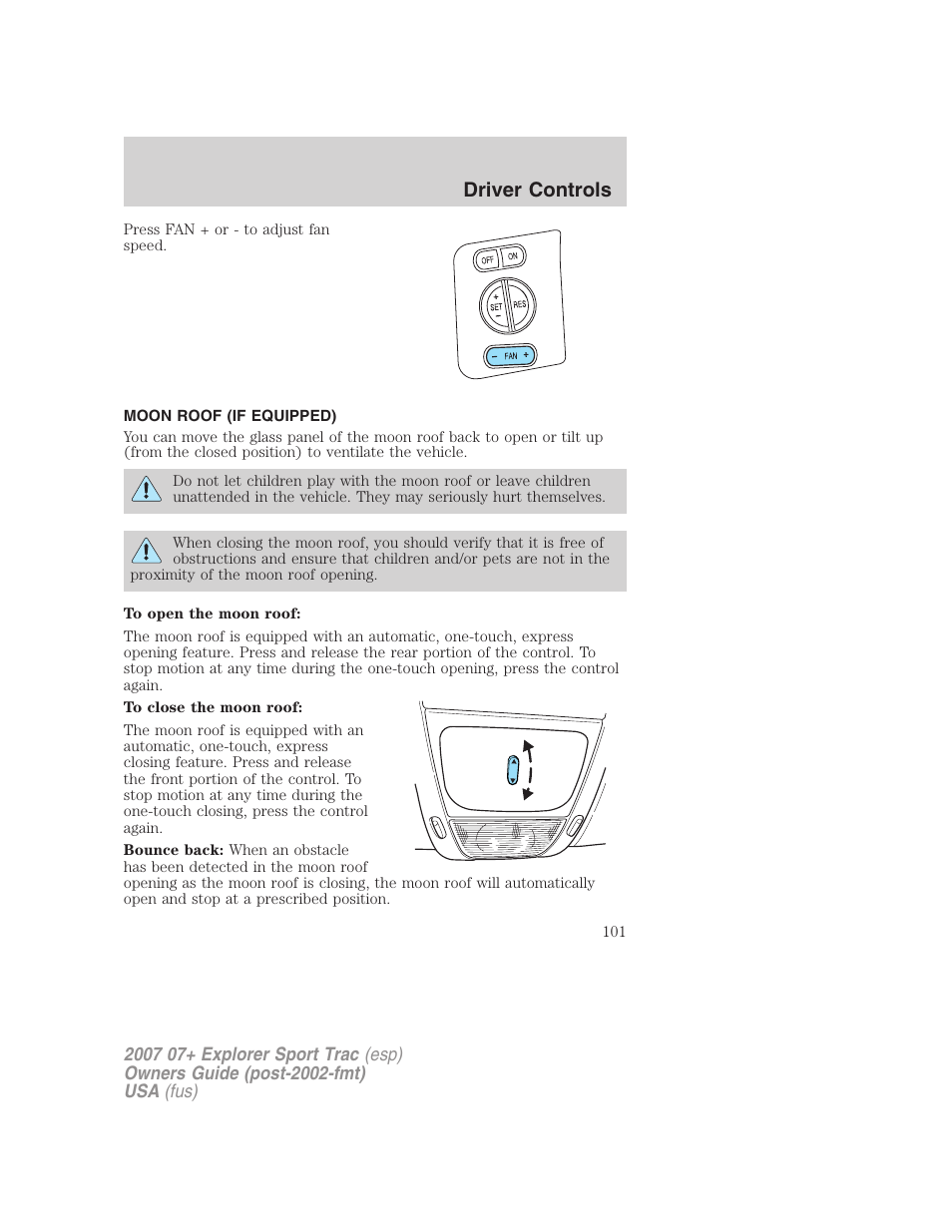 Moon roof (if equipped), Moon roof, Driver controls | FORD 2004 User Manual | Page 101 / 360