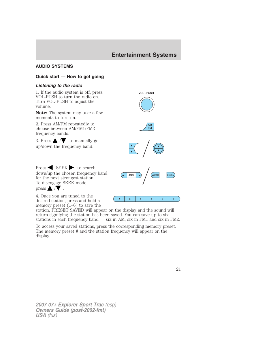 Entertainment systems, Audio systems, Quick start — how to get going | Listening to the radio, How to get going | FORD 2004 User Manual | Page 21 / 360