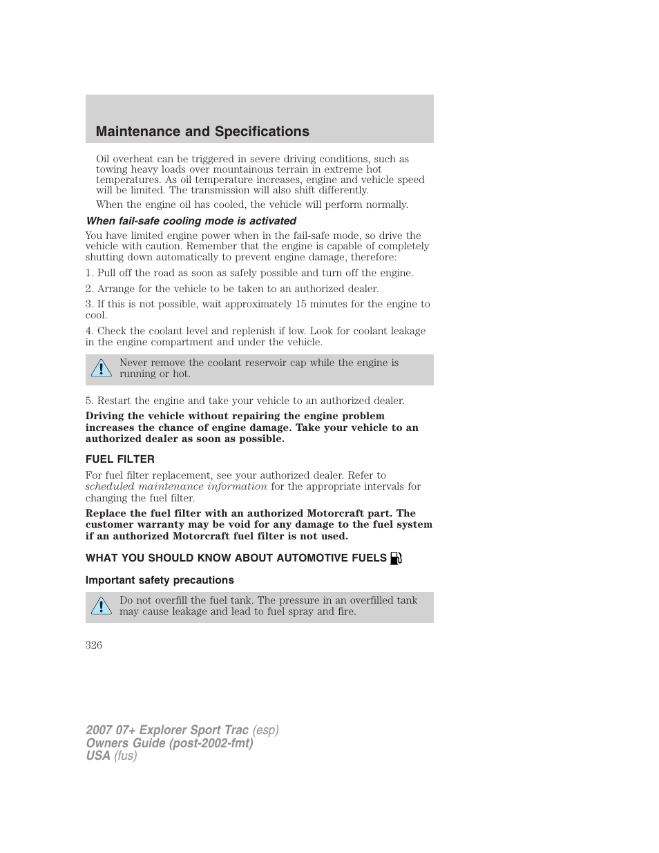 When fail-safe cooling mode is activated, Fuel filter, What you should know about automotive fuels | Important safety precautions, Fuel information, Maintenance and specifications | FORD 2004 User Manual | Page 326 / 360