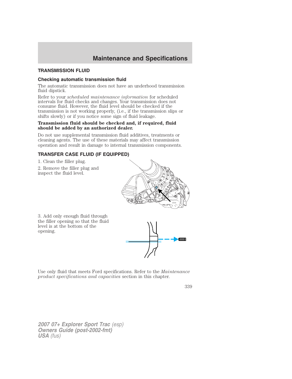 Transmission fluid, Checking automatic transmission fluid, Transfer case fluid (if equipped) | Maintenance and specifications | FORD 2004 User Manual | Page 339 / 360