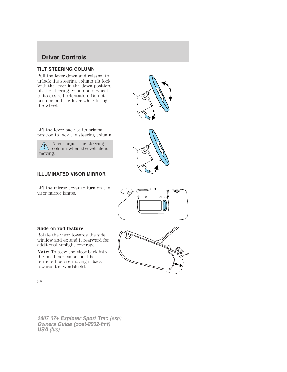 Tilt steering column, Illuminated visor mirror, Steering wheel adjustment | Driver controls | FORD 2004 User Manual | Page 88 / 360
