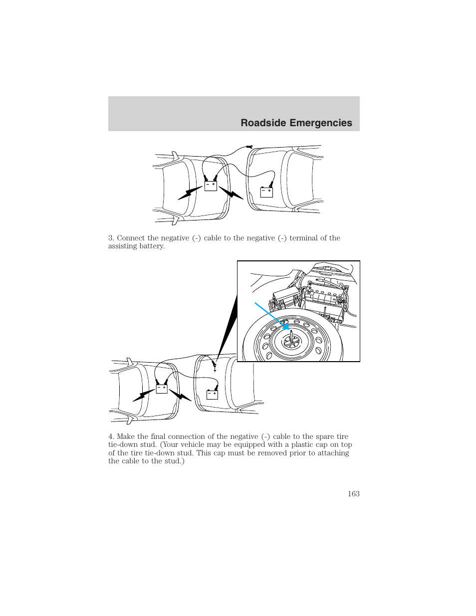 Roadside emergencies | FORD 2002 Thunderbird User Manual | Page 163 / 232