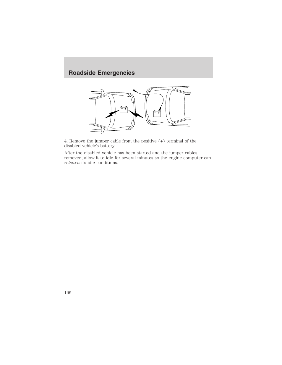 Roadside emergencies | FORD 2002 Thunderbird User Manual | Page 166 / 232